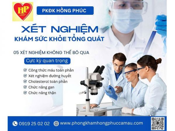 05 XÉT NGHIỆM KHÔNG THỂ BỎ QUA KHI KHÁM SỨC KHỎE TỔNG QUÁT