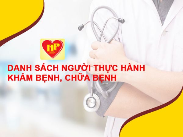 DANH SÁCH THỰC HÀNH KHÁM, CHỮA BỆNH